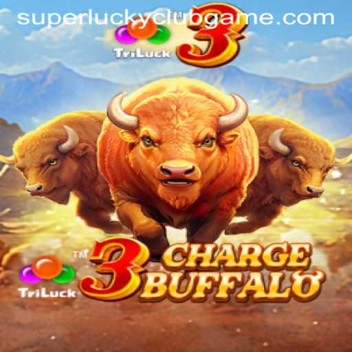 Exploring the Thrilling World of 3ChargeBuffalo: A SuperLuckyClub Adventure