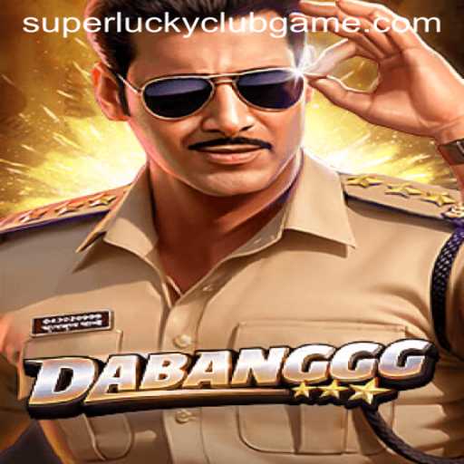Unleashing the Excitement of DABANGGG: A New Era with SuperLuckyClub
