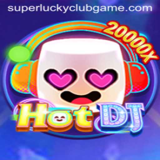 Exploring HotDJ: The Revolutionary Gaming Experience by SuperLuckyClub
