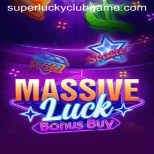MassiveLuckBonusBuy: Explore the Exciting World of SuperLuckyClub