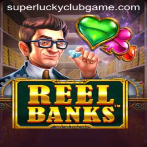 ReelBanks: A Deep Dive into SuperLuckyClub's Innovative Game
