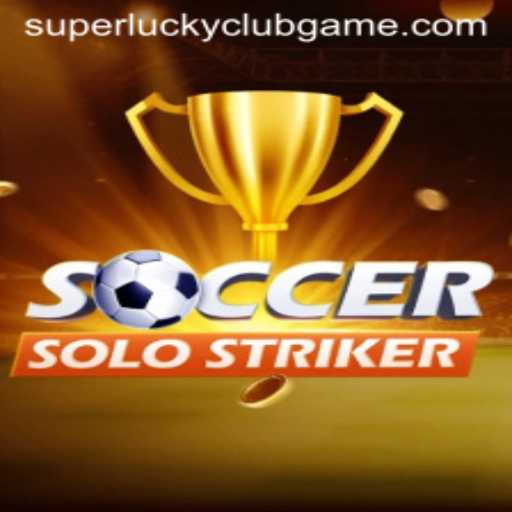 SoccerSoloStriker: An Exciting Journey into the World of SuperLuckyClub